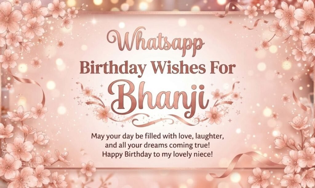 whatsapp birthday wishes for bhanji