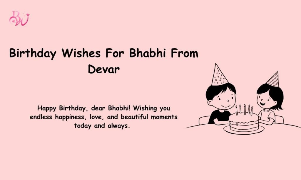 Birthday Wishes For Bhabhi From Devar