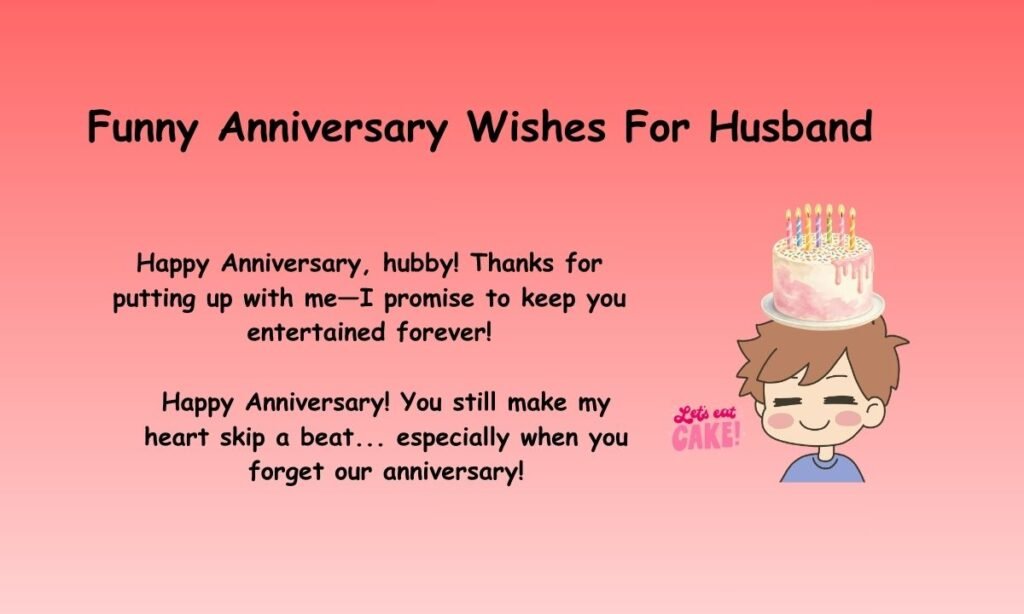 Funny Anniversary Wishes For Husband