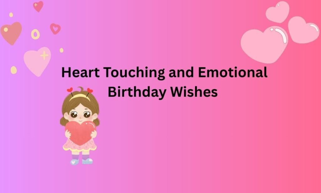Heart touching emotional wishes