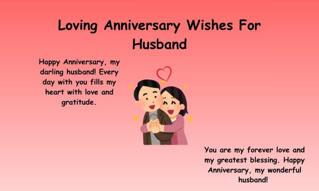 Loving Anniversary Wishes For Husband