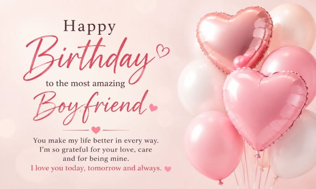 Romantic Birthday Wishes for Boyfriend